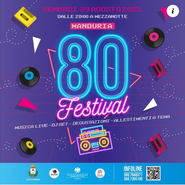 Manduria, serata Anni 80 nel centro storico: il programma di venerdì 29 agosto