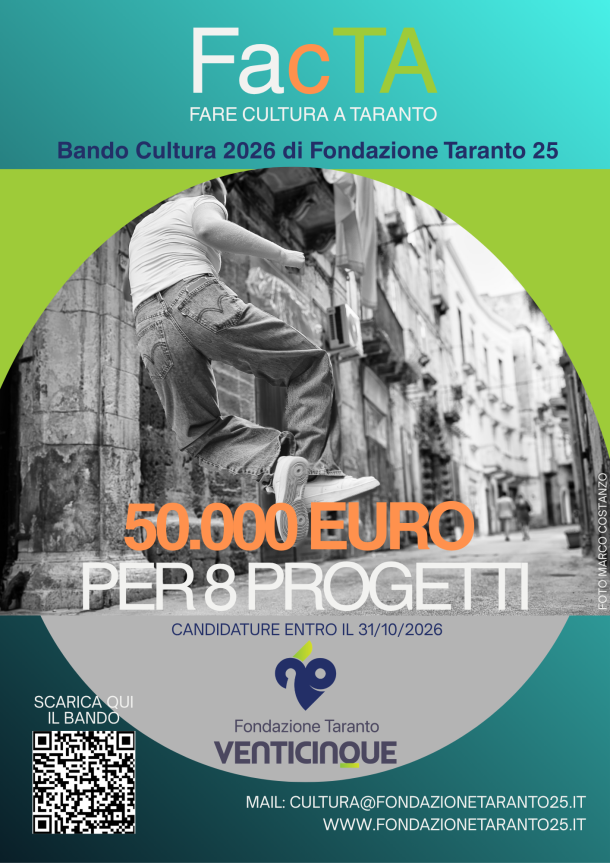 FacTA, 50mila per per otto progetti culturali: il bando di Taranto 25