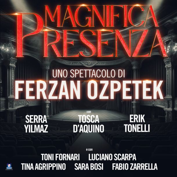 “Magnifica Presenza” di Ferzan Ozpetek a teatro: date a Fasano e Taranto